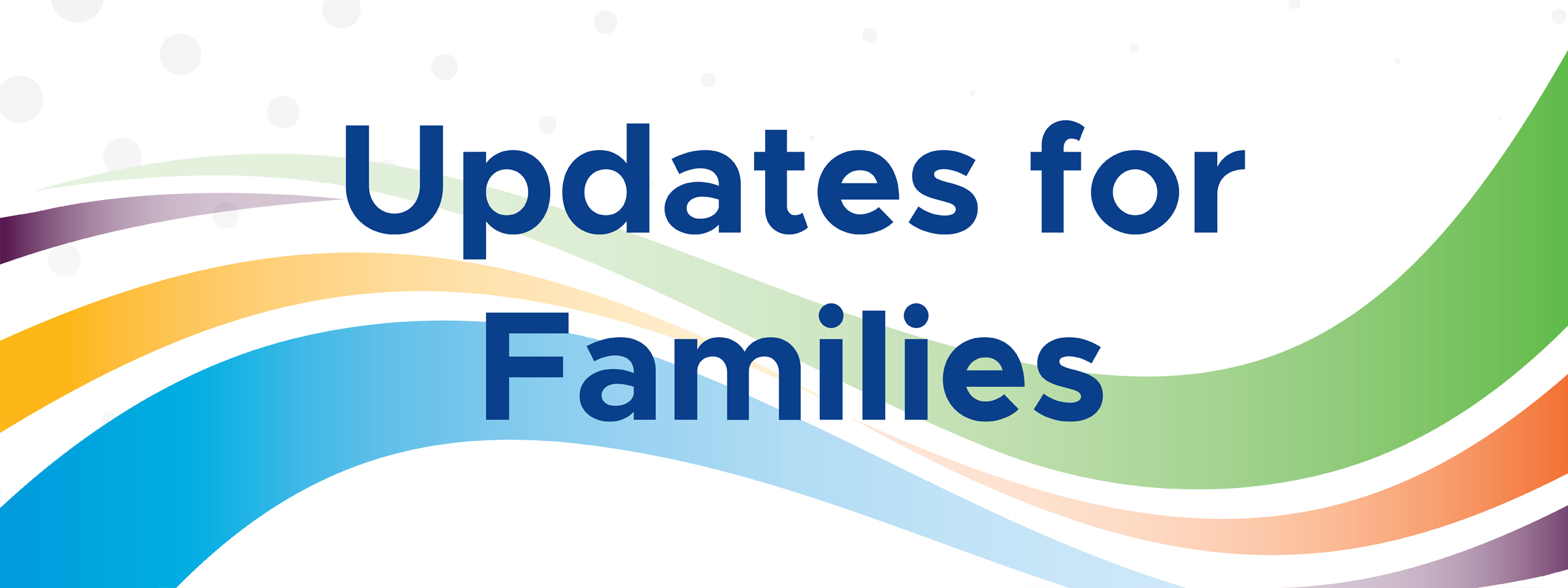 Updates for Families: May 17, 2024